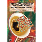 You Can't Always Get What You Want / Get Off Of My Cloud