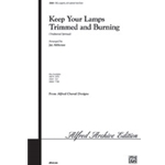 Keep Your Lamps Trimmed & Burning
