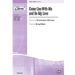 Come Live With Me & Be My Love