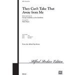 They Can't Take That Away From Me