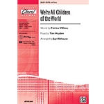 We're All Children Of The World