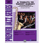 Tribute To Tommy Dorsey