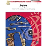 Legacy  An Overture For Band