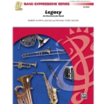 Legacy  An Overture For Band