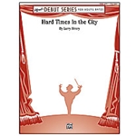 Hard Times In The City