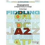 Chopagroove (a Rhythm Fantasy For String