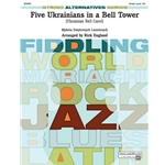 5 Ukrainians In A Bell Tower