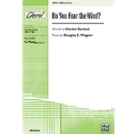 Do You Fear The Wind