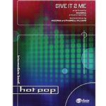 Give It 2 Me