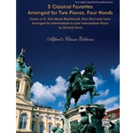 Five Classical Favorites Arranged For 2 Pianos