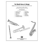 Ye Shall Have A Song
