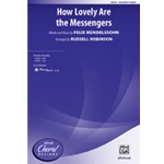 How Lovely Are The Messengers