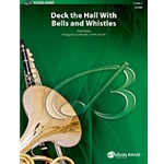 Deck The Hall With Bells & Whistles