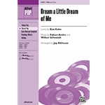 Dream A Little Dream Of Me