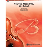 You're A Mean One Mister Grinch