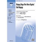 Happy Days Are Here Again w/Get Happy