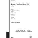 Papa Can You Hear Me