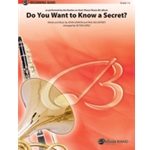 Do You Want To Know A Secret
