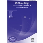 We Three Kings