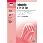 I'm Beginning To See The Light