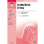 You Make Me Feel So Young