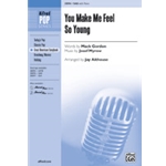 You Make Me Feel So Young