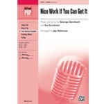 Nice Work If You Can Get It