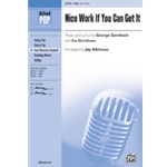 Nice Work If You Can Get It