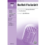 Nice Work If You Can Get It