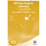 Will There Really Be A Morning