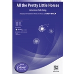 All The Pretty Little Horses