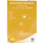 All The Pretty Little Horses
