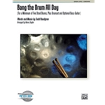 Bang The Drum All Day