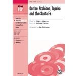 On The Atchison Topeka And The Santa Fe