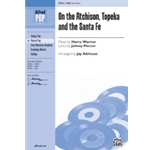 On The Atchison Topeka And The Santa Fe