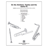 On The Atchison Topeka And The Santa Fe