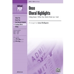 Once  Choral Highlights