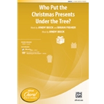 Who Put The Christmas Presents Under The Tree