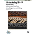 Beatles Medley -  1963-'64