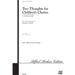 2 Thoughts For Children's Chorus