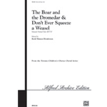 Boar & The Dromedar/don't Ever Squeeze..