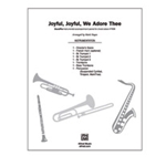 Joyful Joyful We Adore Thee
