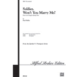 Soldier Won't You Marry Me