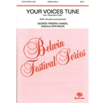Your Voices Tune  From Alexander's Feast