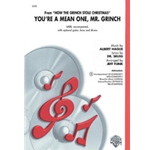 You're A Mean One Mr Grinch