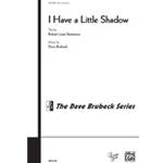 I Have A Little Shadow
