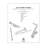 Let Us Walk In Peace