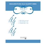 Highland/Etling Cello Quartet Series: Suite No. 2