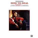 How to Deal [Piano/Vocal/Chords]