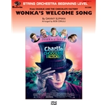 Wonka's Welcome Song (from Charlie and Chocolate Factory)